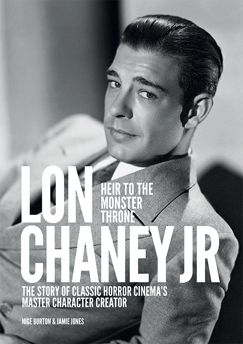 Lon Chaney Jr: Heir to the Monster Throne Biography Magazine