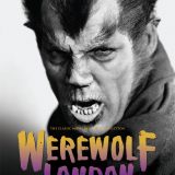 Werewolf of London 1935 Ultimate Guide