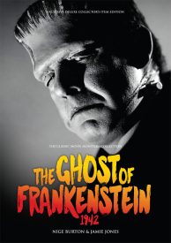 The Ghost of Frankenstein 1942 Ultimate Guide