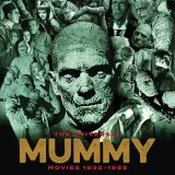 The Universal Mummy Movies 1932-1955