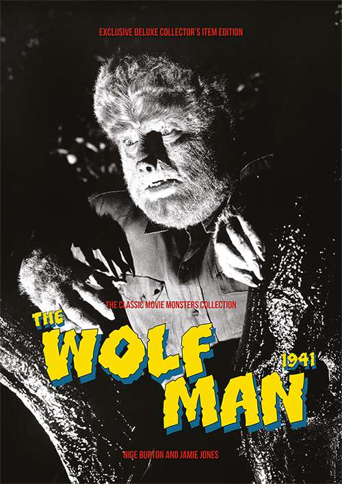 The Wolf Man 1941 Ultimate Guide New Edition