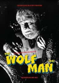 The Wolf Man 1941 Ultimate Guide New Edition