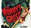 A cinema poster publicising The Mummy's Ghost (Universal 1944)