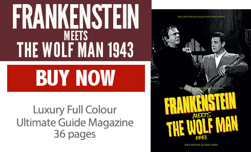 Frankenstein Meets the Wolf Man 1943 Ultimate Guide Magazine