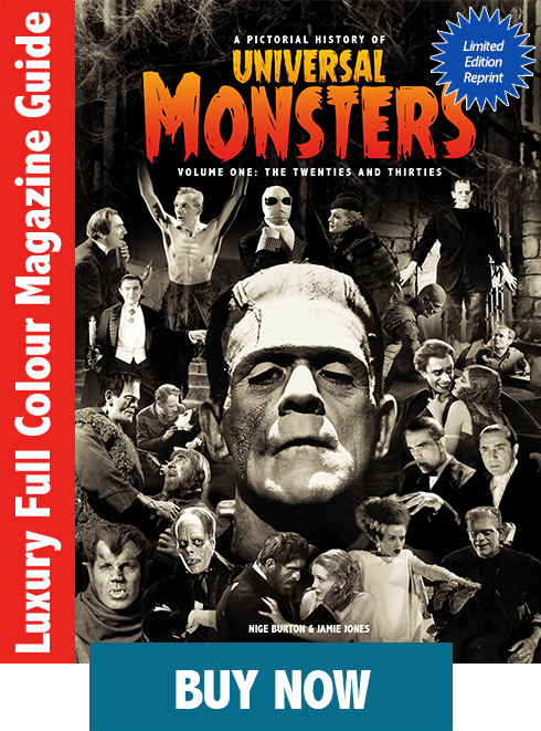 A Pictorial History of Universal Monsters Volume 1: The Twenties and Thirties