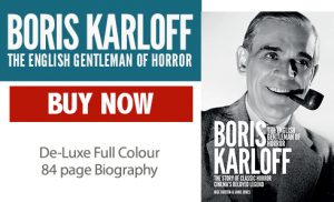 Boris Karloff: The English Gentleman of Horror Biography Magazine