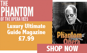 The Phantom of the Opera 1925 Ultimate Guide