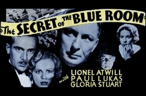 Secret of the Blue Room (Universal 1933)