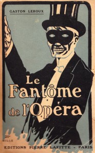 Le Fantôme de l'Opéra (Gaston Leroux 1910)