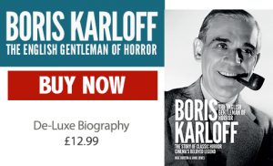 Boris Karloff: The English Gentleman of Horror