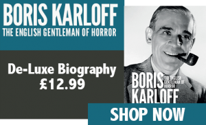 Boris Karloff: The English Gentleman of Horror