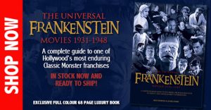 The Universal Frankenstein Movies 1931-1948