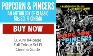 Popcorn and Pincers: An Anthology of Classic 1950s Sci-Fi Cinema Magazine