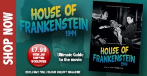 House of Frankenstein 1944 Ultimate Guide
