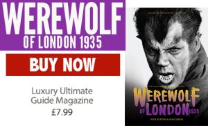 WereWolf of London 1935 Ultimate Guide