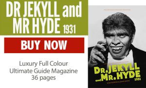 Dr Jekyll and Mr Hyde 1931 Ultimate Guide Magazine