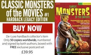 Classic Monsters of the Movies Issue #1 Legacy Edition Hardback