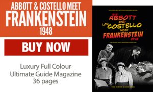 Abbott and Costello Meet Frankenstein 1948 Ultimate Guide Magazine